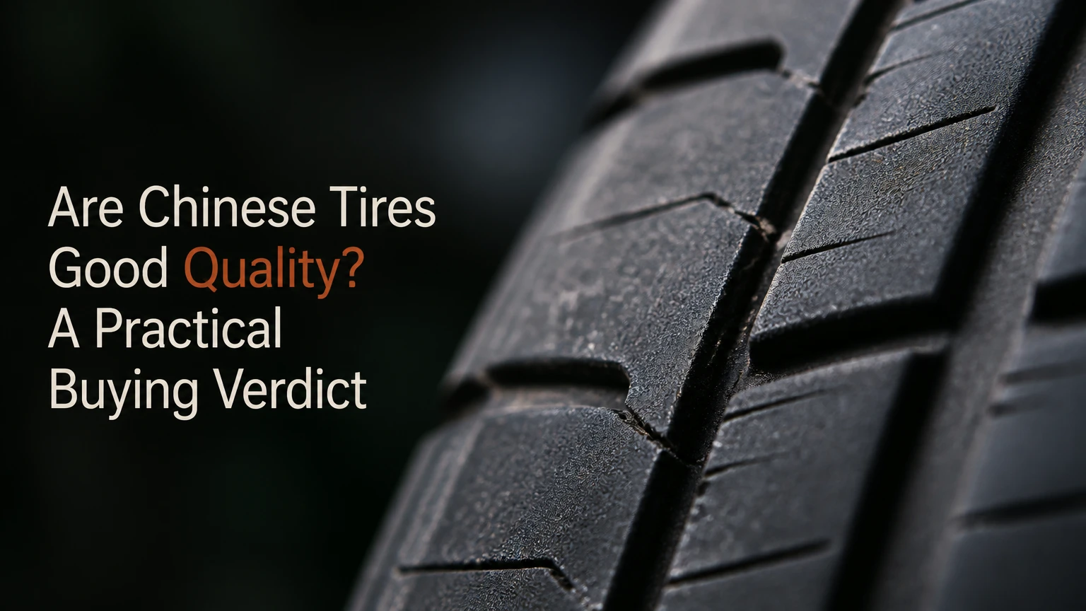 are chinese tires good quality
