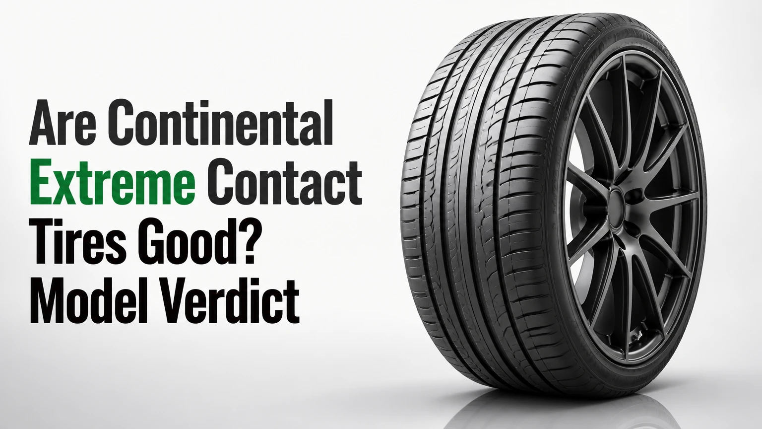 are continental extreme contact tires good