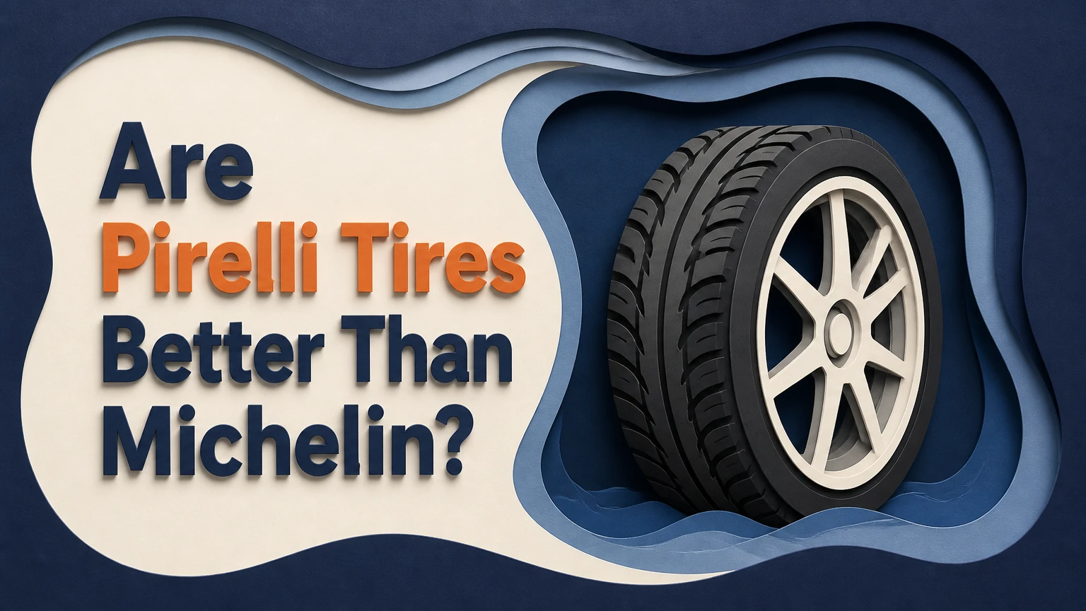 are pirelli tires better than michelin