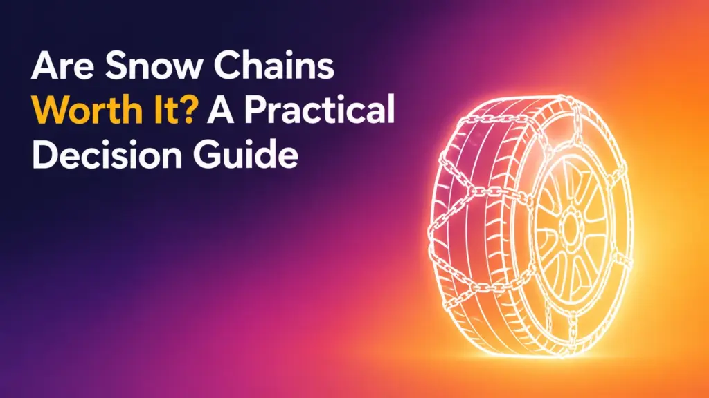 are snow chains worth it