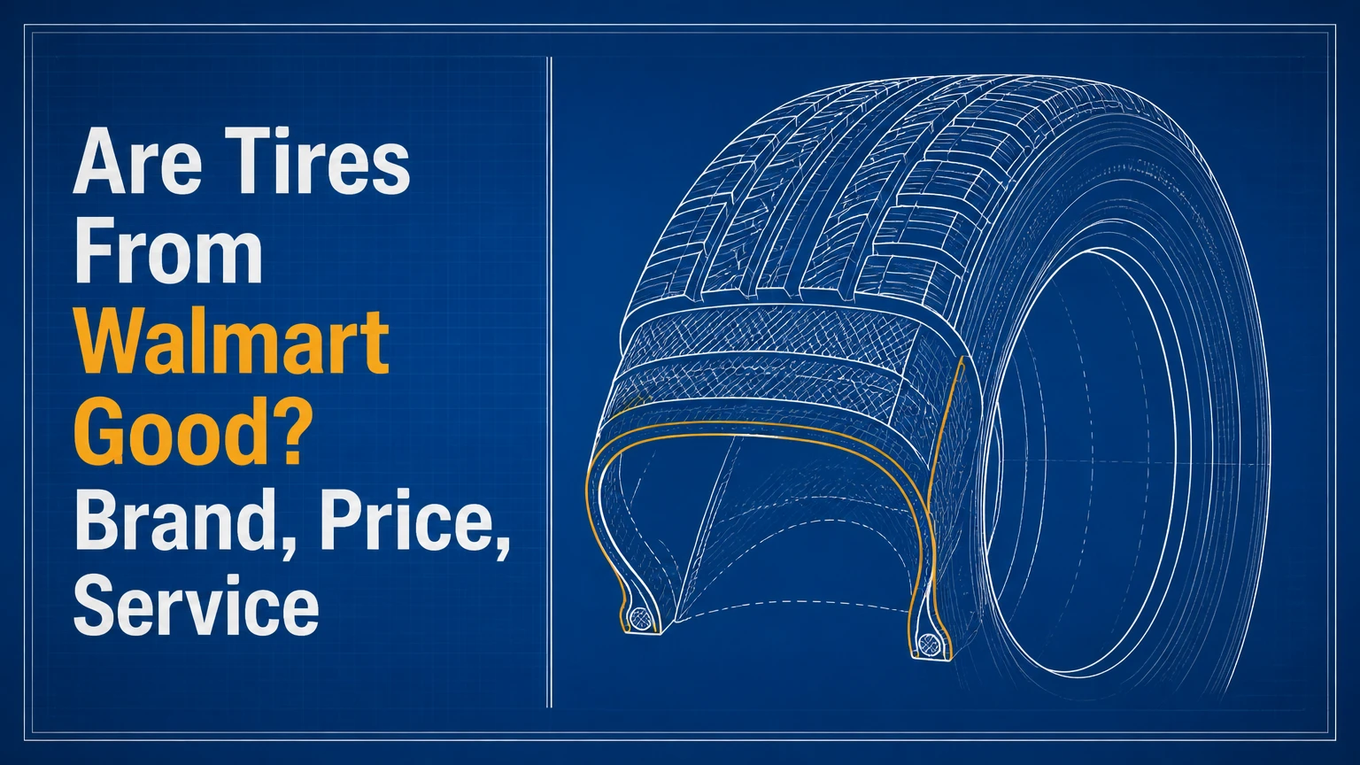 are tires from walmart good