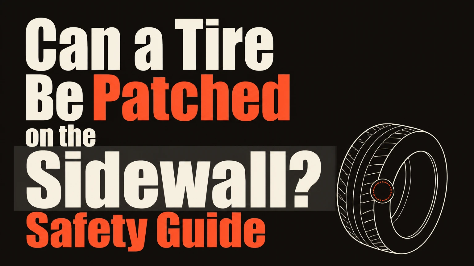 can a tire be patched on the sidewall