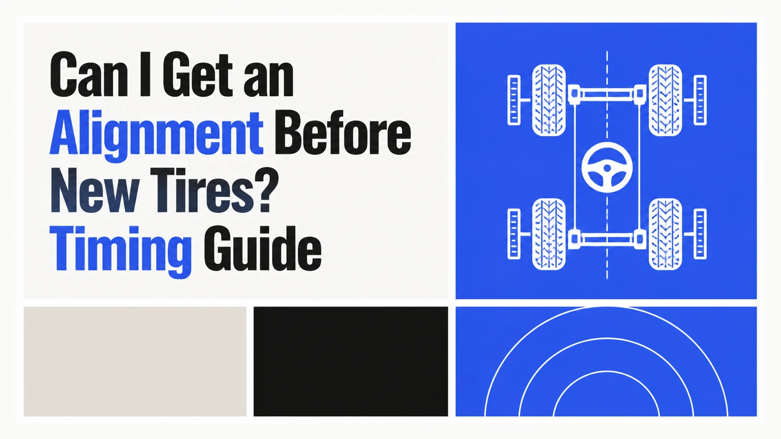 can i get an alignment before new tires
