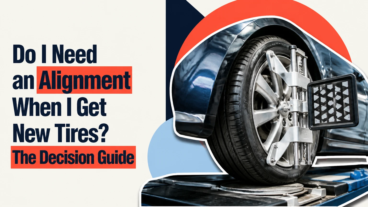 do i need an alignment when i get new tires
