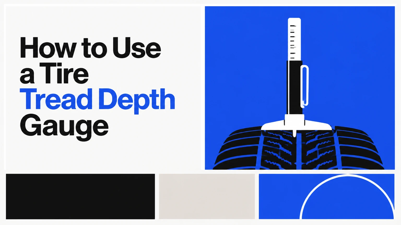 How to Use a Tire Tread Depth Gauge