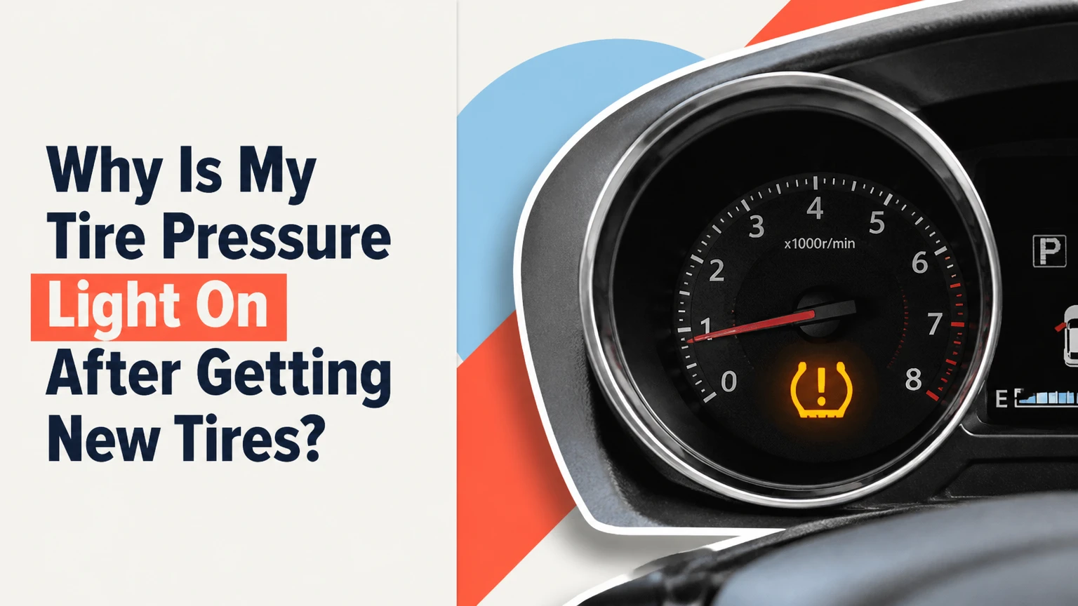 Why Is My Tire Pressure Light On After Getting New Tires?
