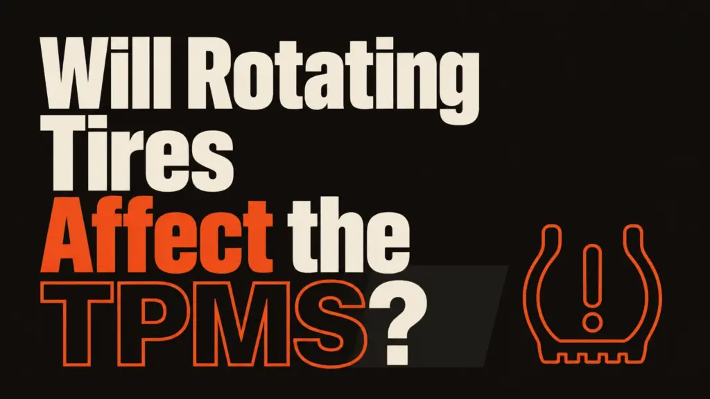 Will Rotating Tires Affect the TPMS?