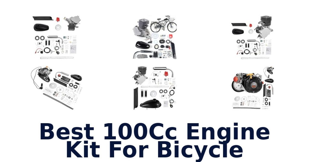 Best 100Cc Engine Kit For Bicycle