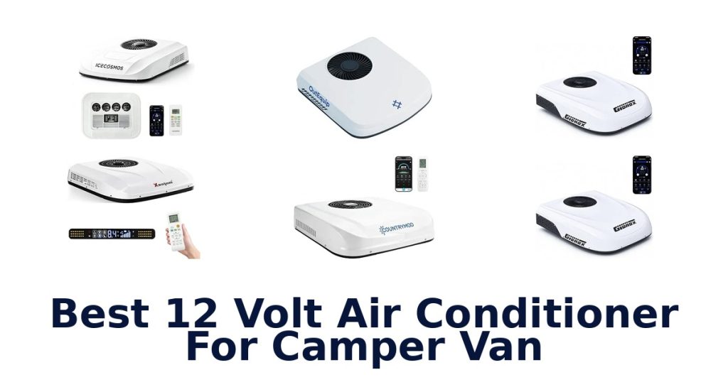 Best 12 Volt Air Conditioner For Camper Van