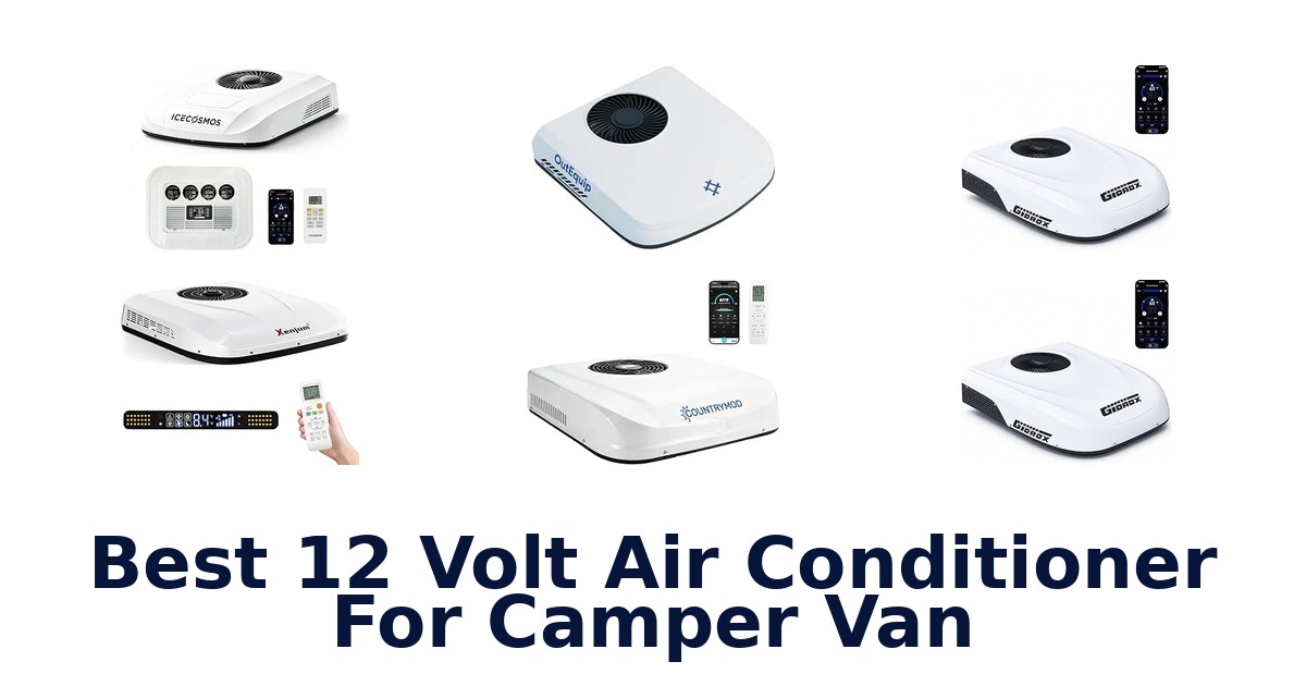 Best 12 Volt Air Conditioner For Camper Van