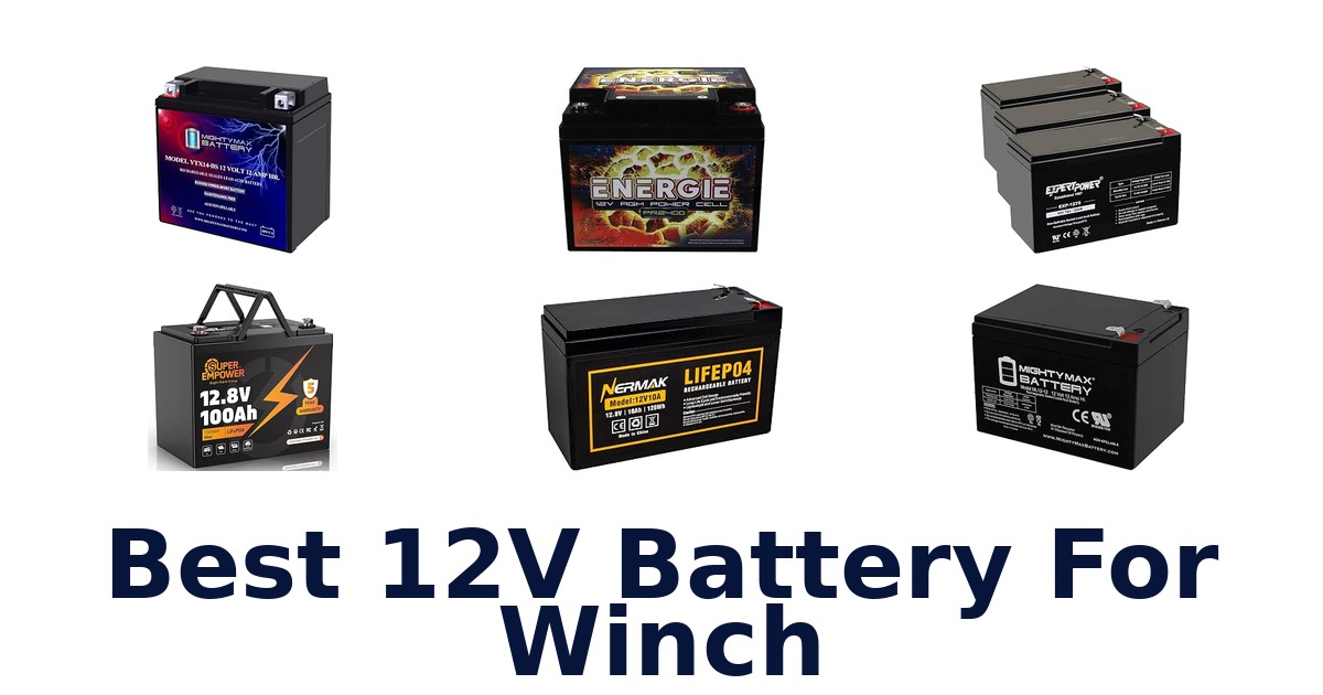 Best 12V Battery For Winch