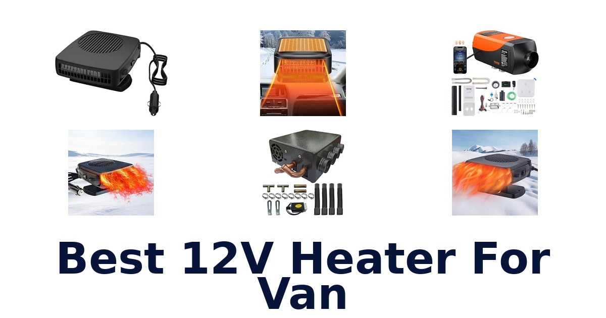 Best 12V Heater For Van