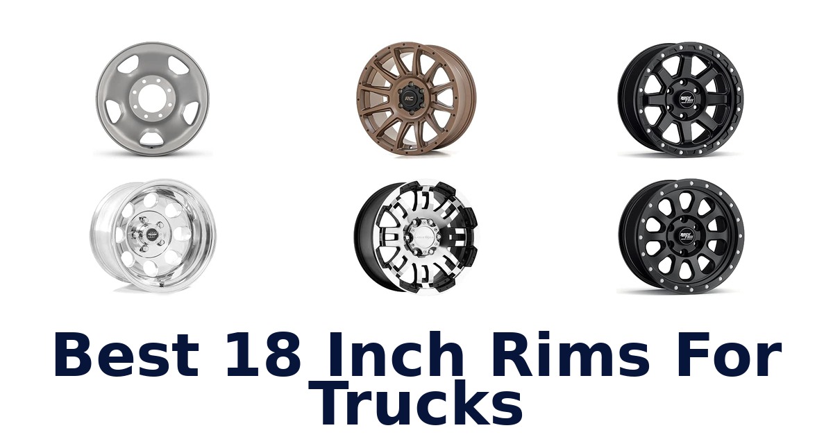Best 18 Inch Rims For Trucks