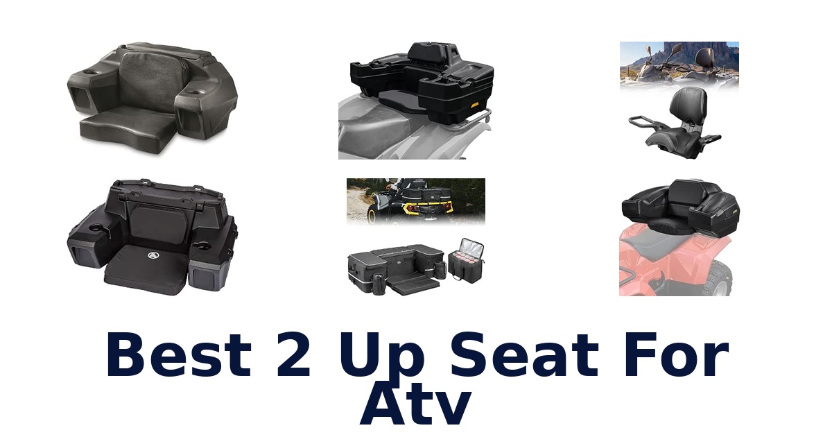 Best 2 Up Seat For Atv