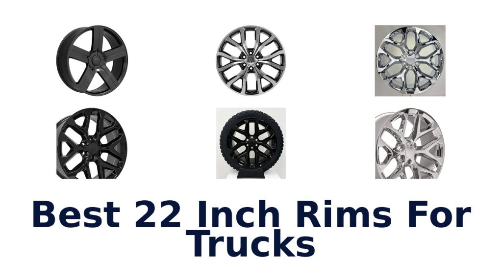 Best 22 Inch Rims For Trucks