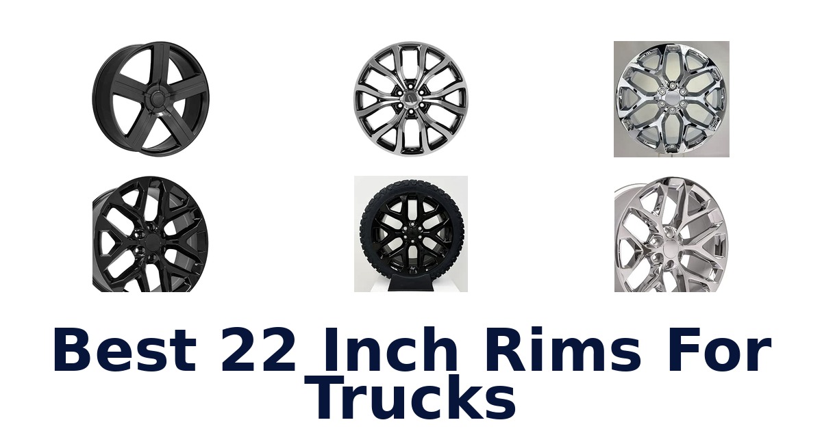 Best 22 Inch Rims For Trucks
