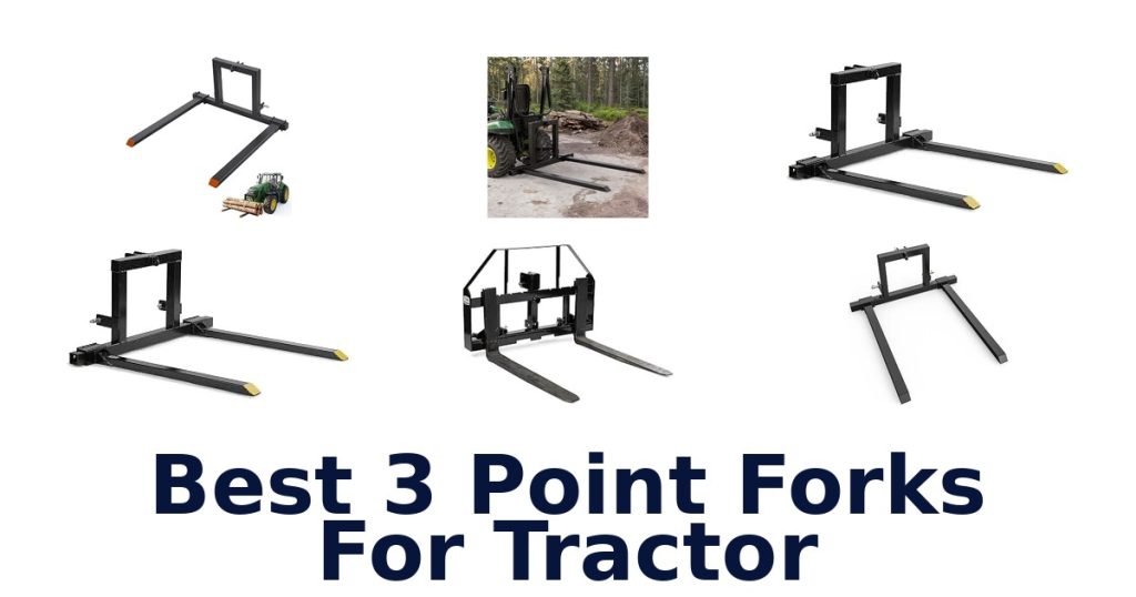 Best 3 Point Forks For Tractor