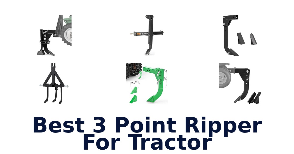 Best 3 Point Ripper For Tractor
