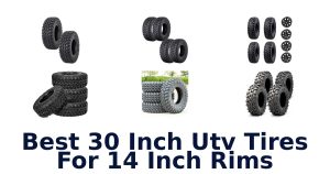 Best 30 Inch Utv Tires For 14 Inch Rims