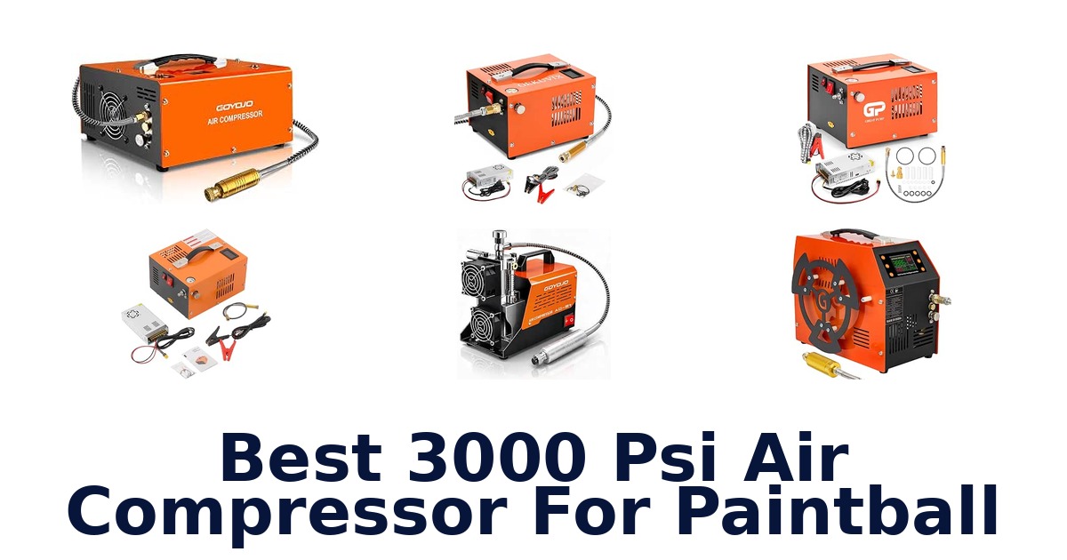 Best 3000 Psi Air Compressor For Paintball