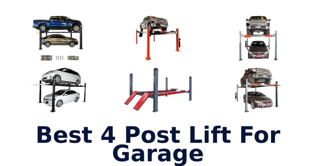 Best 4 Post Lift For Garage