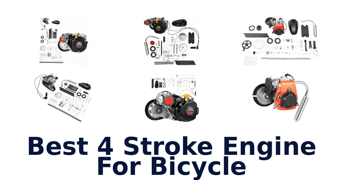 Best 4 Stroke Engine For Bicycle