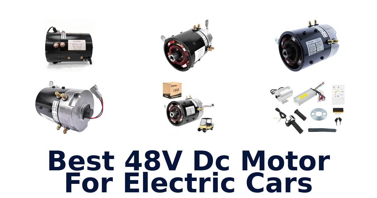 Best 48V Dc Motor For Electric Cars