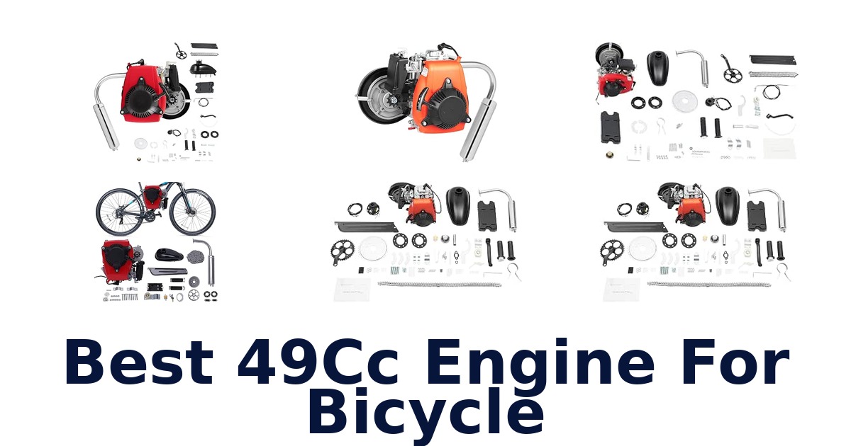 Best 49Cc Engine For Bicycle