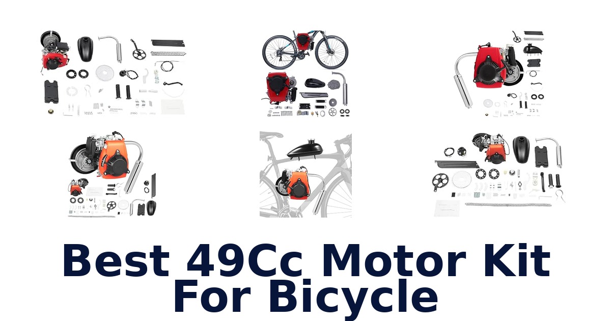 Best 49Cc Motor Kit For Bicycle