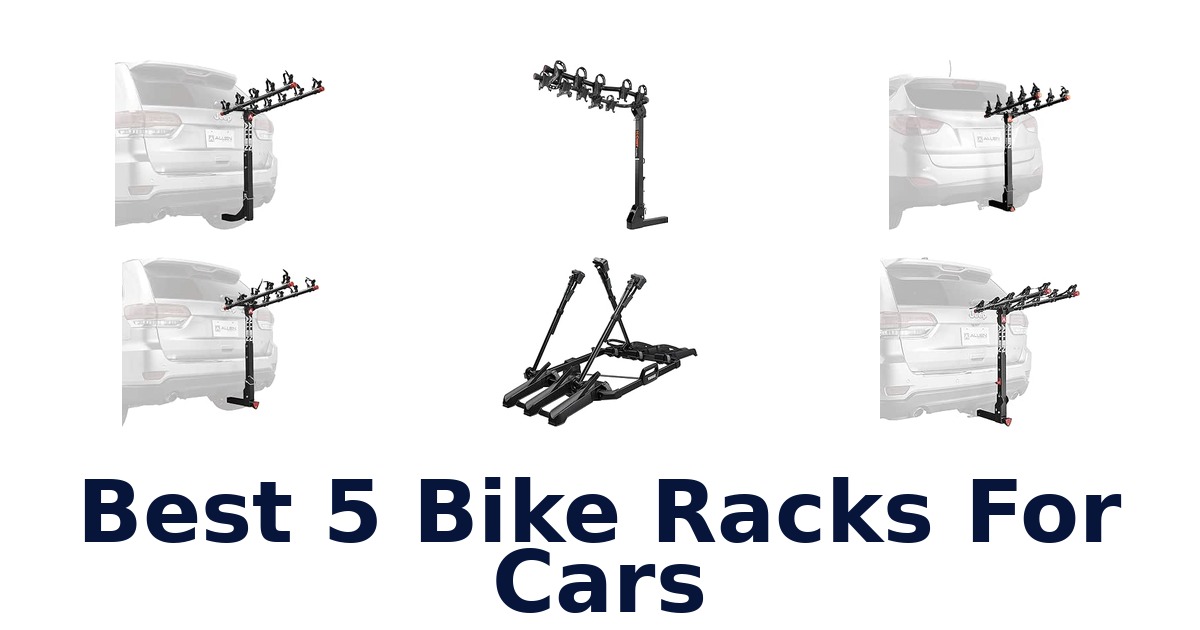 Best 5 Bike Racks For Cars
