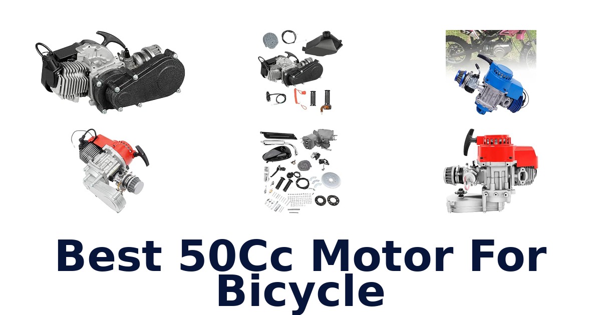 Best 50Cc Motor For Bicycle