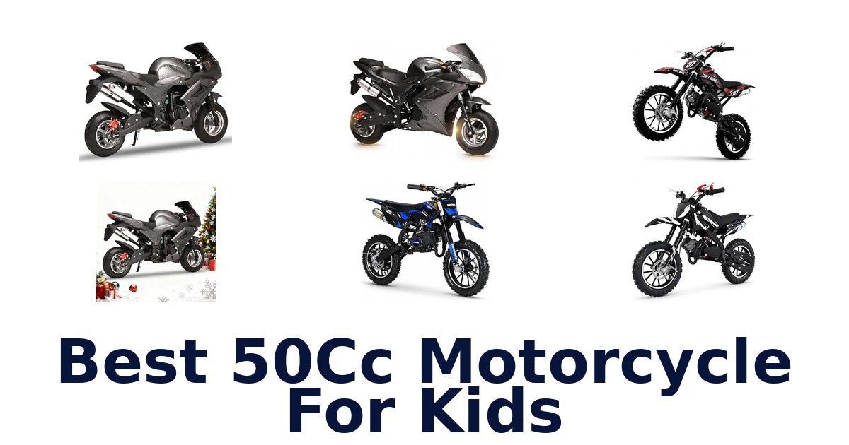 Best 50Cc Motorcycle For Kids