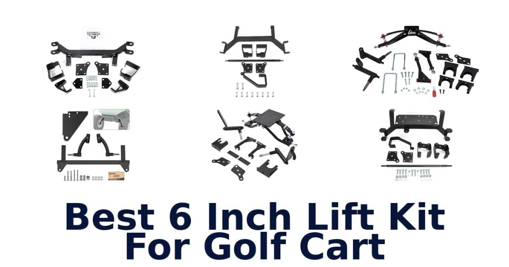 Best 6 Inch Lift Kit For Golf Cart