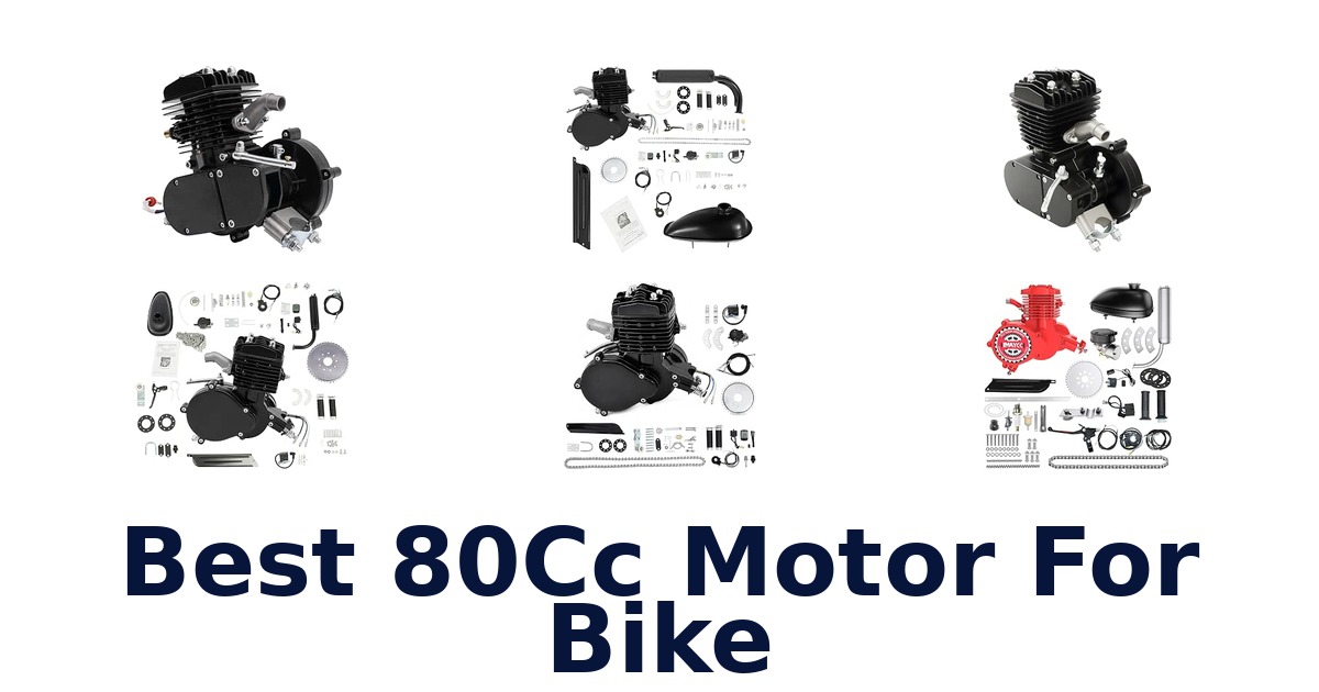 Best 80Cc Motor For Bike