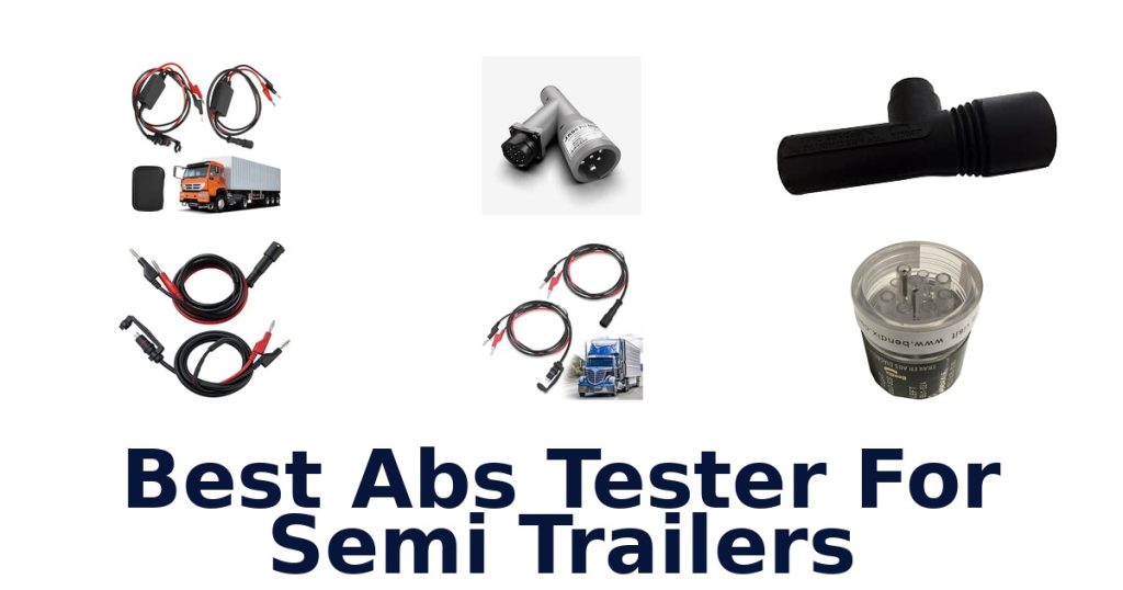 Best Abs Tester For Semi Trailers