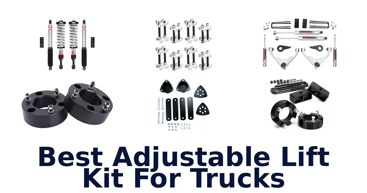 Best Adjustable Lift Kit For Trucks