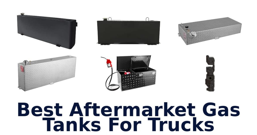 Best Aftermarket Gas Tanks For Trucks