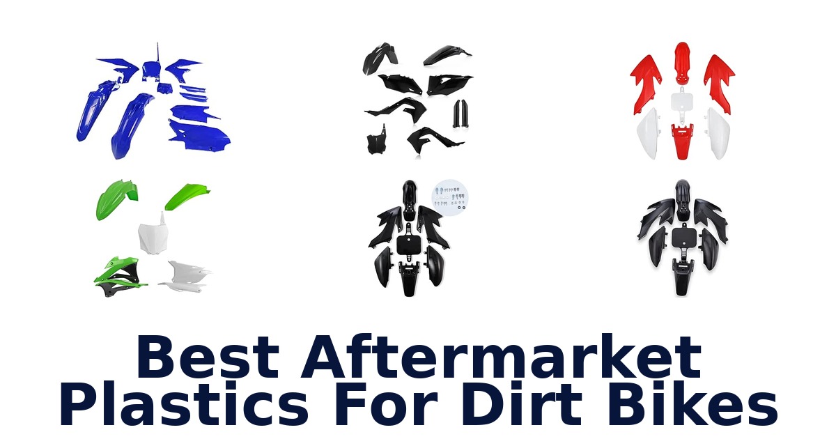 Best Aftermarket Plastics For Dirt Bikes