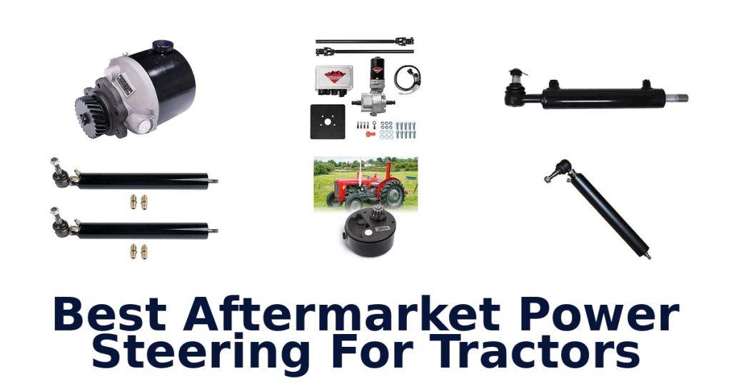 Best Aftermarket Power Steering For Tractors