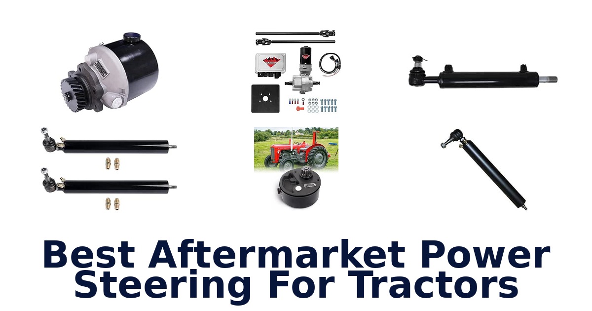 Best Aftermarket Power Steering For Tractors