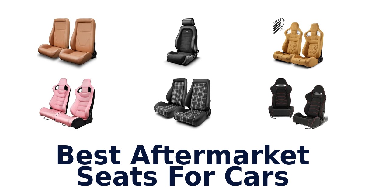 Best Aftermarket Seats For Cars