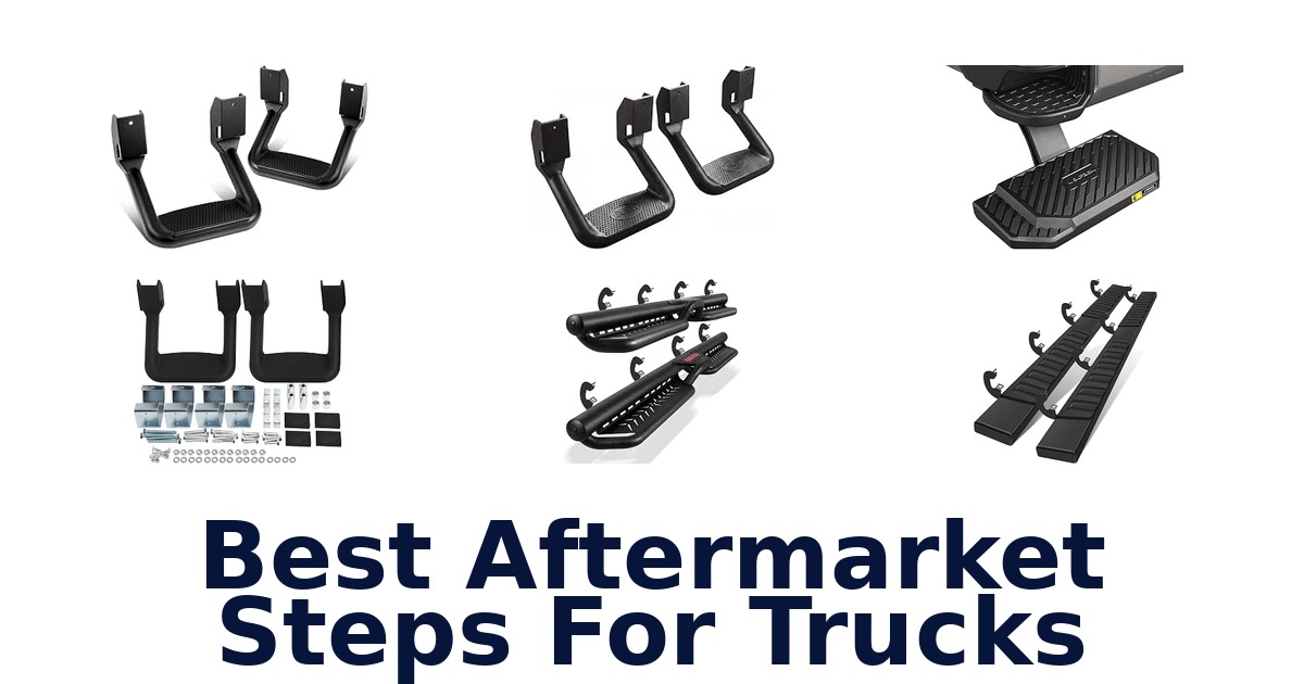 Best Aftermarket Steps For Trucks