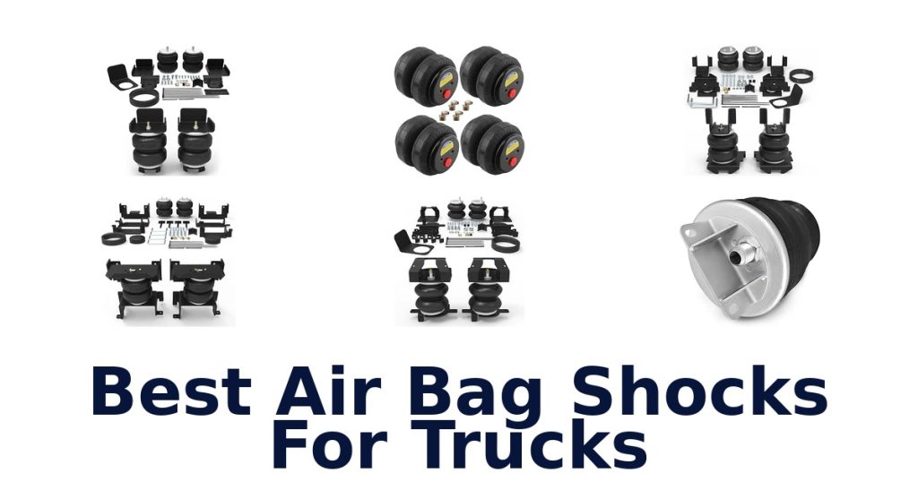 Best Air Bag Shocks For Trucks