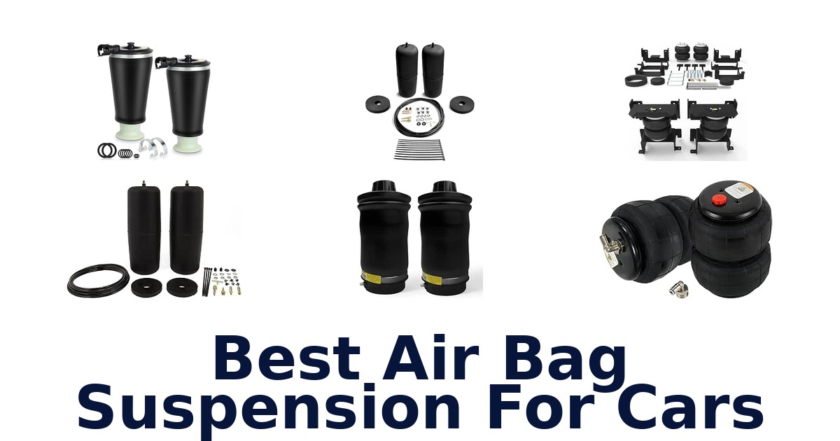 Best Air Bag Suspension For Cars