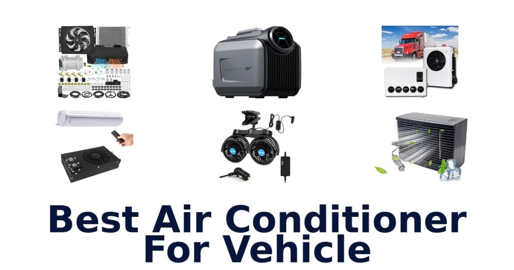Best Air Conditioner For Vehicle
