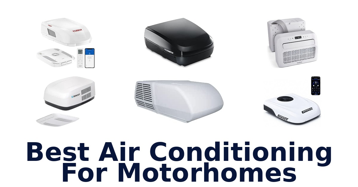 Best Air Conditioning For Motorhomes