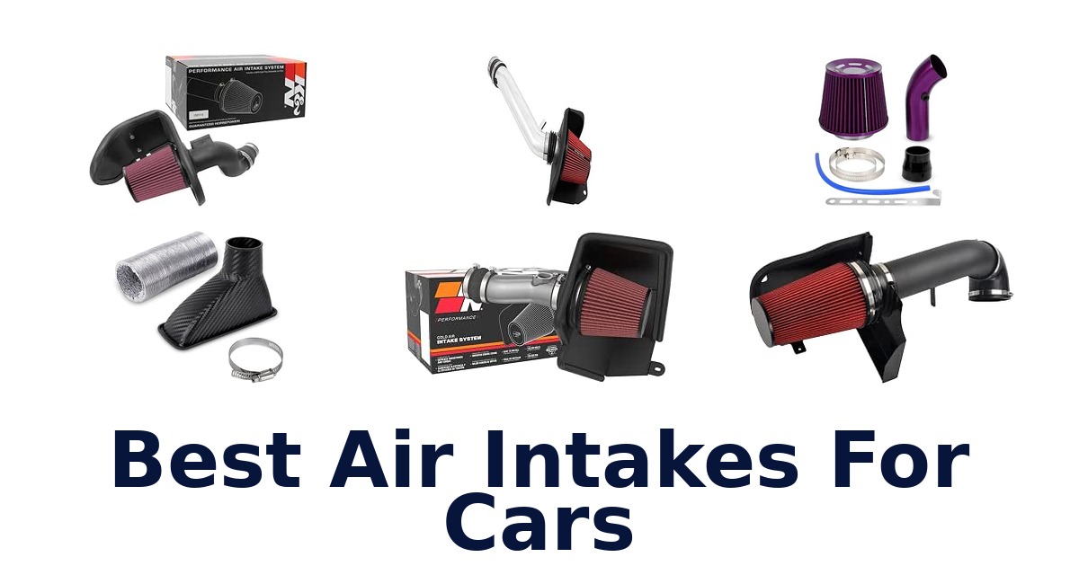 Best Air Intakes For Cars