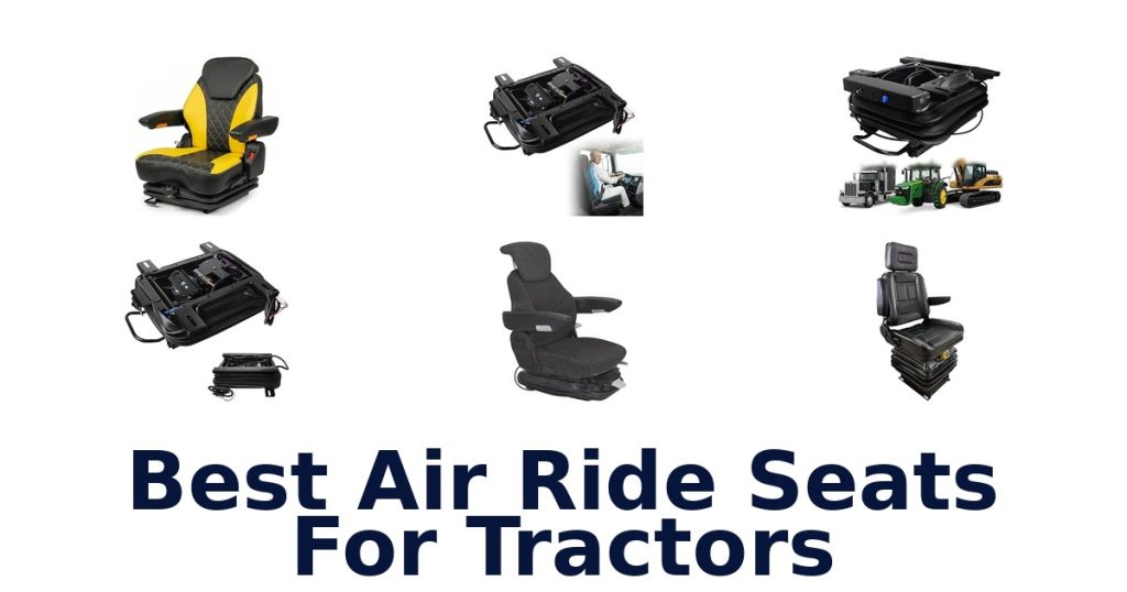 Best Air Ride Seats For Tractors