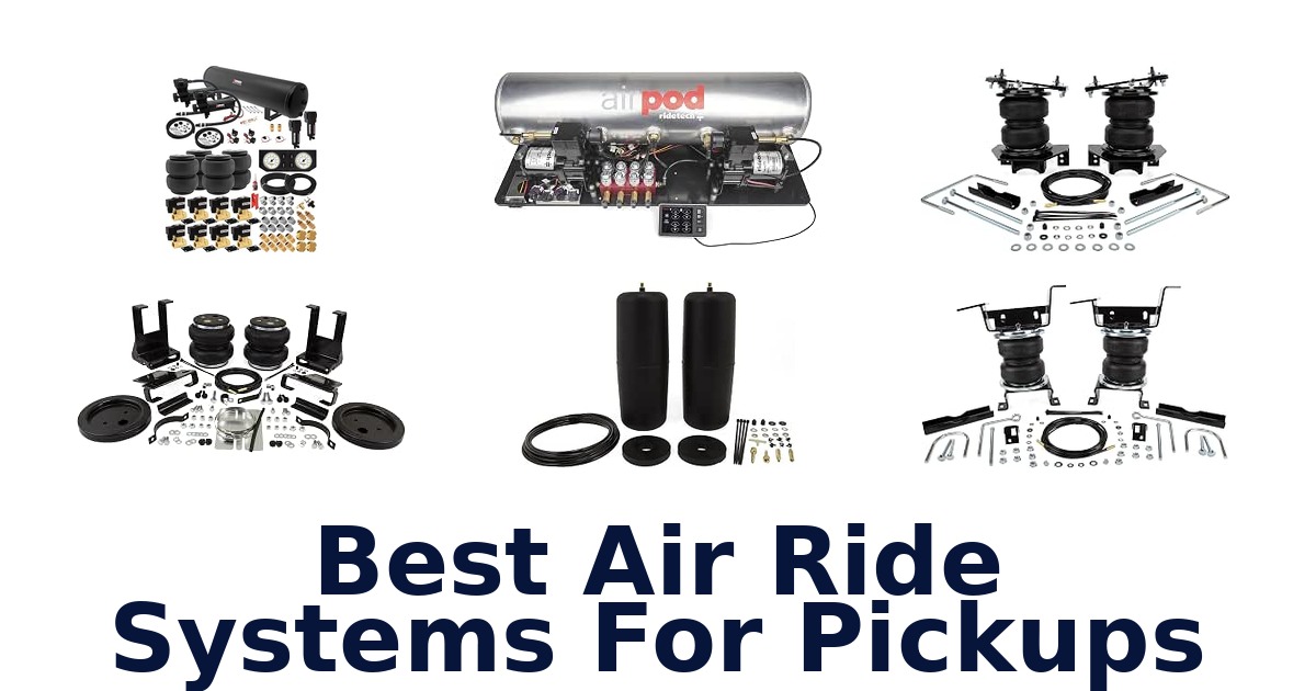 Best Air Ride Systems For Pickups