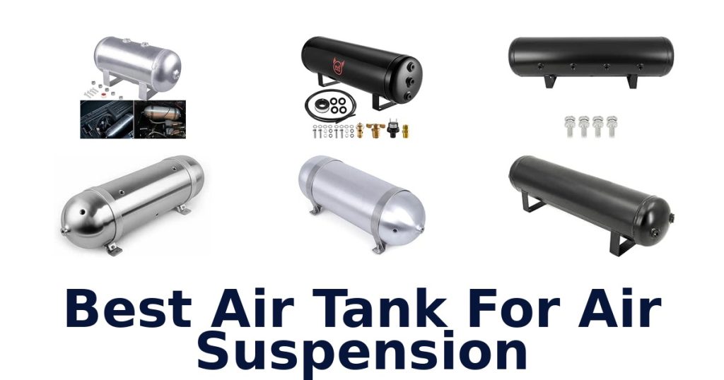 Best Air Tank For Air Suspension